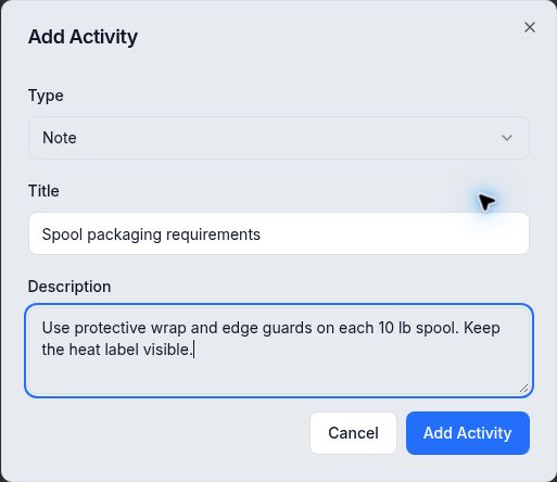 Add Activity form with Note selected and the spool packaging requirements entered